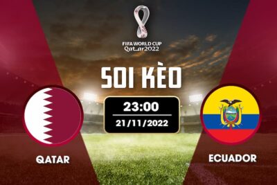 Soi kèo trận đấu Qatar vs Ecuador, 23h00 ngày 21/11